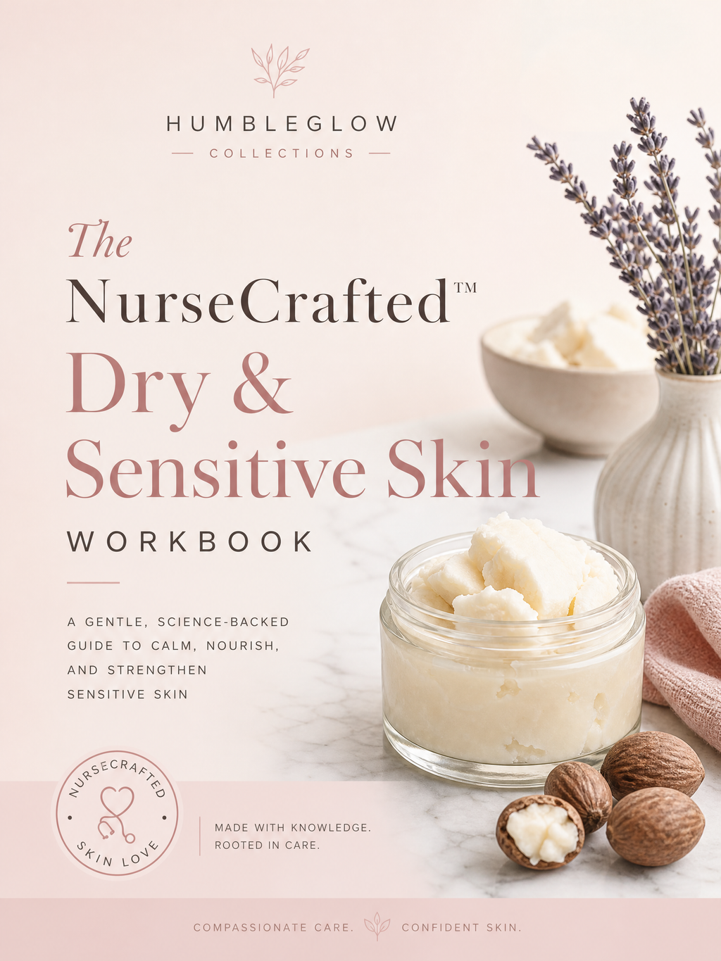 The NurseCrafted™ Dry & Sensitive Skin Workbook
