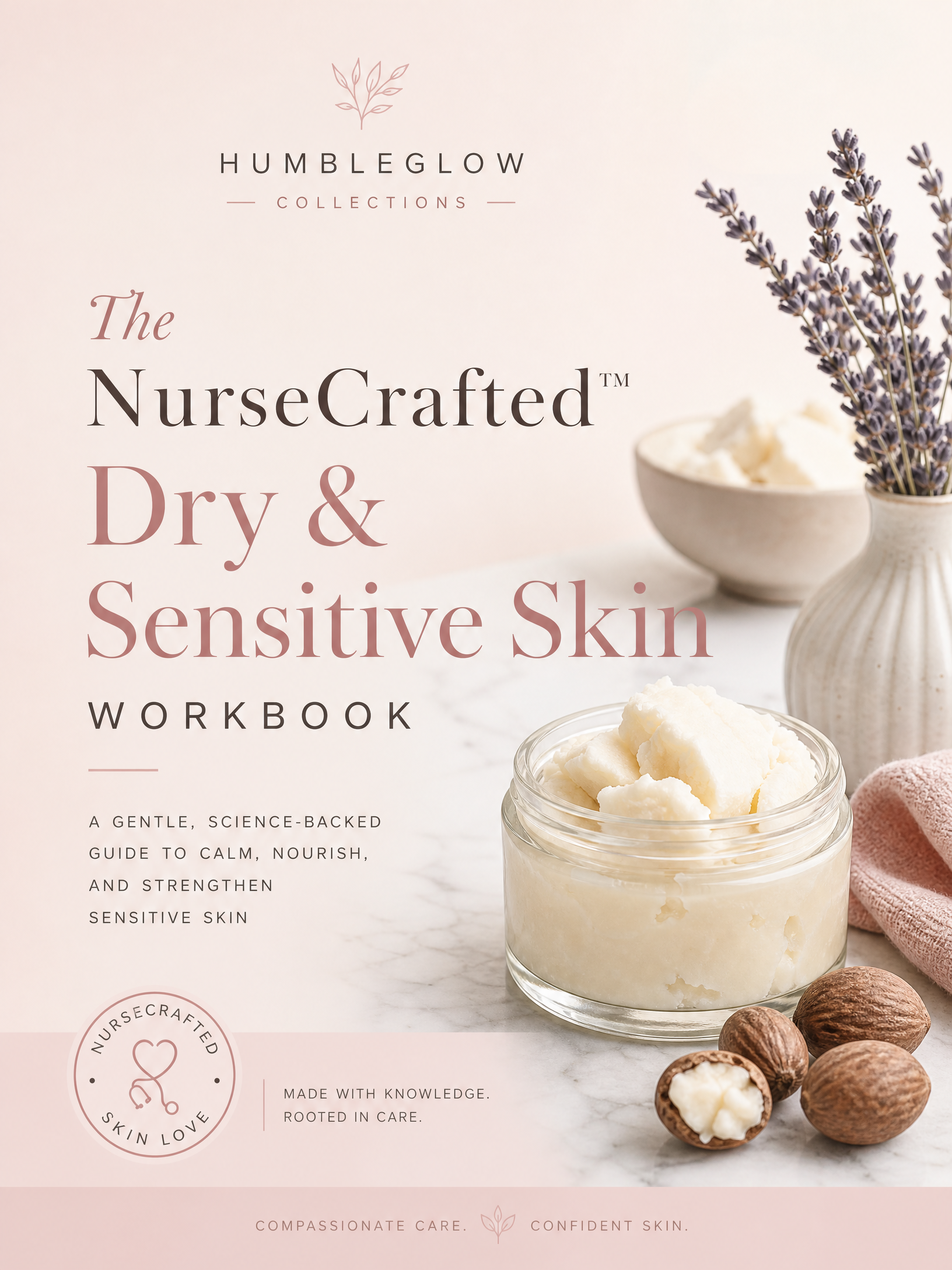 The NurseCrafted™ Dry & Sensitive Skin Workbook