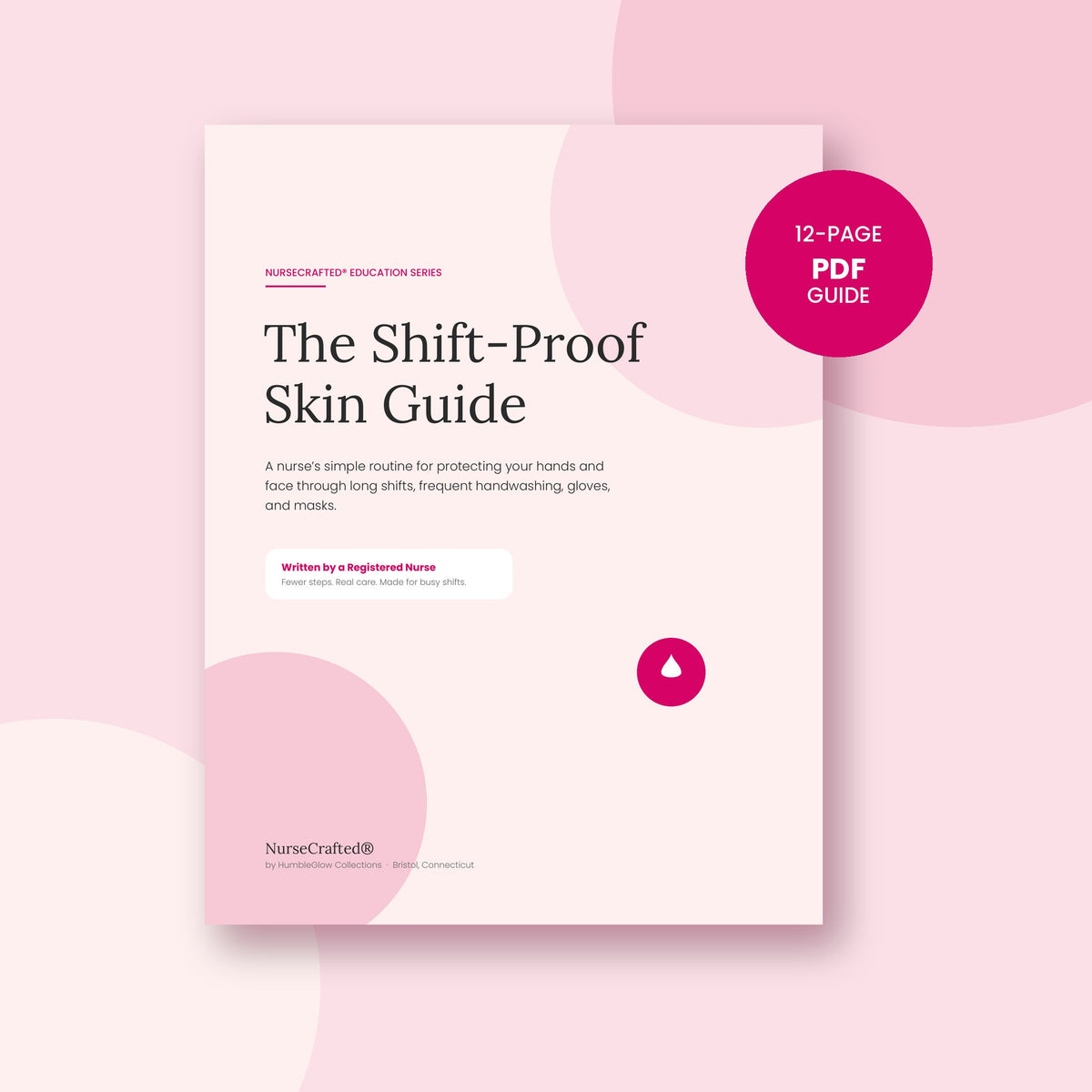 NurseCrafted® Shift-Proof Skin Guide | Digital Download